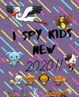 I Spy Kids New 2020: Fun game for Age 2-5 1678680141 Book Cover