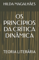 OS PRINCÍPIOS DA CRÍTICA DINÂMICA: TEORIA LITERÁRIA (Portuguese Edition) B0DTSWRGYX Book Cover