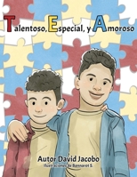 Talentoso, Especial, y Amoroso (Spanish Edition) B0CTHV9VPK Book Cover