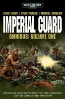 Imperial Guard Omnibus: Volume 1 (Warhammer 40000) 1844166112 Book Cover