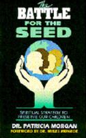 Battle for the Seed 1560430990 Book Cover