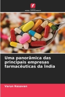 Uma panorâmica das principais empresas farmacêuticas da Índia 6207631579 Book Cover