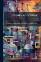 Élémens De Chymie, Volume 3... 1173130314 Book Cover
