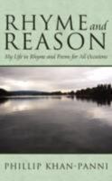 Rhyme and Reason: My Life in Rhyme and Poems for All Occasions 1434361004 Book Cover