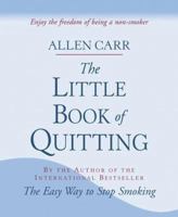 The Little Book of Quitting 1402731329 Book Cover