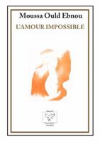 L'AMOUR IMPOSSIBLE B07D54LF8Z Book Cover
