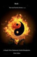 Book: The God Particle Series, 1 - 3 148011670X Book Cover