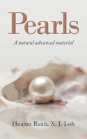 Pearls: A Natural Advanced Material 1543753159 Book Cover