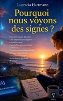 Pourquoi nous voyons des signes ? (French Edition) B0H6MKRL5D Book Cover