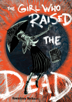 GIrl Who Raised the Dead 1961581132 Book Cover