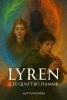 Lyren e le Quattro Fiamme (Italian Edition) B0GPMTYBNK Book Cover