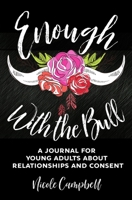 Enough With the Bull 1715349385 Book Cover