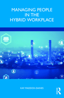 Managing People in the Hybrid Workplace 1032379995 Book Cover