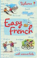 Easy French (Usborne Internet-Linked Easy Languages) 1409562506 Book Cover