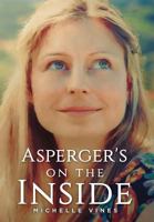 Asperger's on the Inside 1938821947 Book Cover