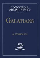 Galatians - Concordia Commentary 0758615523 Book Cover