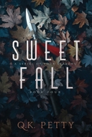 Sweet Fall: A Powerful Urban Fantasy Finale of Redemption and Survival (A Series of Four Seasons) B0G4NJH1JS Book Cover