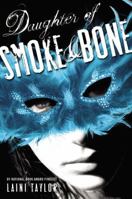 Daughter of Smoke & Bone 031613399X Book Cover