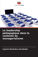 Le leadership pédagogique dans le contexte du managerialisme 3330798181 Book Cover