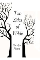 Two Sides of Wilde 1449934862 Book Cover