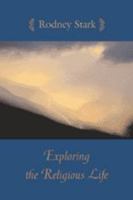 Exploring the Religious Life 0801878446 Book Cover