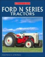 Ford N Series Tractors (Farm Tractor Color History) 0760302898 Book Cover