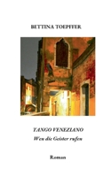 Tango Veneziano: Wen die Geister rufen (German Edition) 375047060X Book Cover