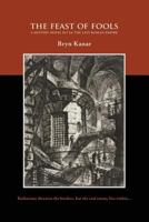 The Feast of Fools: A Mystery Novel set in the Late Roman Empire 1495326594 Book Cover