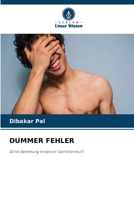 Dummer Fehler (German Edition) 6209549993 Book Cover