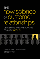The Data-Driven Future of Customer Relationships 1394319541 Book Cover