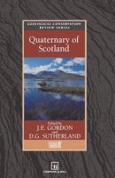 Quaternary of Scotland 9401046573 Book Cover