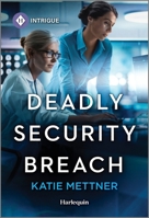 Deadly Security Breach 1335690409 Book Cover