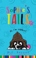 Sophie's Tails 0578499002 Book Cover