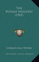 The Potash Industry 1021441198 Book Cover