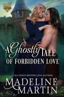 A Ghostly Tale of Forbidden Love 1976396786 Book Cover