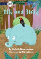 Elle and Birdy 1922910015 Book Cover