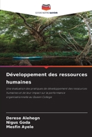 Développement des ressources humaines: Une évaluation des pratiques de développement des ressources humaines et de leur impact sur la performance organisationnelle au Queen College (French Edition) B0CHLNR8DL Book Cover