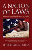 A Nation of Laws: America's Imperfect Pursuit of Justice 0700617078 Book Cover