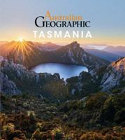 Australian Geographic Tasmania 1925403920 Book Cover