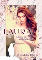 Laura: Reise in die Vergangenheit (German Edition) 3740772158 Book Cover