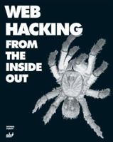 Web Hacking from the Inside Out 193176963X Book Cover