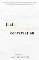 That Awkward Conversation 1925935884 Book Cover