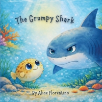 The Grumpy Shark B0GTRN1F6W Book Cover
