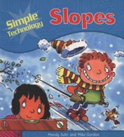 Slopes (Simple Technology) 0750259515 Book Cover