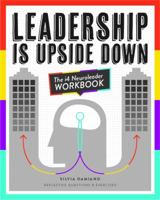 Leadership is Upside Down: i4 Neuroleader Workbook 0980786266 Book Cover