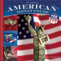 The Guide to American Money Folds 0931548705 Book Cover