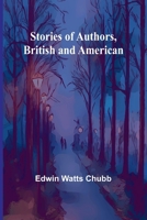 Stories of Authors, British and American 9362928973 Book Cover