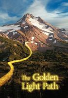 The Golden Light Path 1453511407 Book Cover