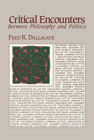 Critical Encounters: Between Philosophy and Politics 0268007748 Book Cover