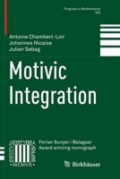 Motivic Integration 1493978853 Book Cover